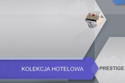 Kolekcja Hotelowa